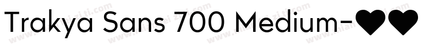 Trakya Sans 700 Medium字体转换